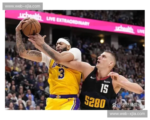 绝杀与救赎的48分钟：NBA湖人vs掘金回放G2，这场史诗级博弈你真的看懂了吗？